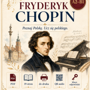 Fryderyk Chopin. Poznaj Polskę. Ucz się polskiego. | A2–B1