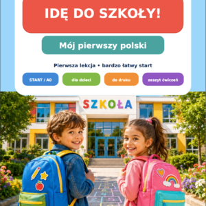 Idę do szkoły!