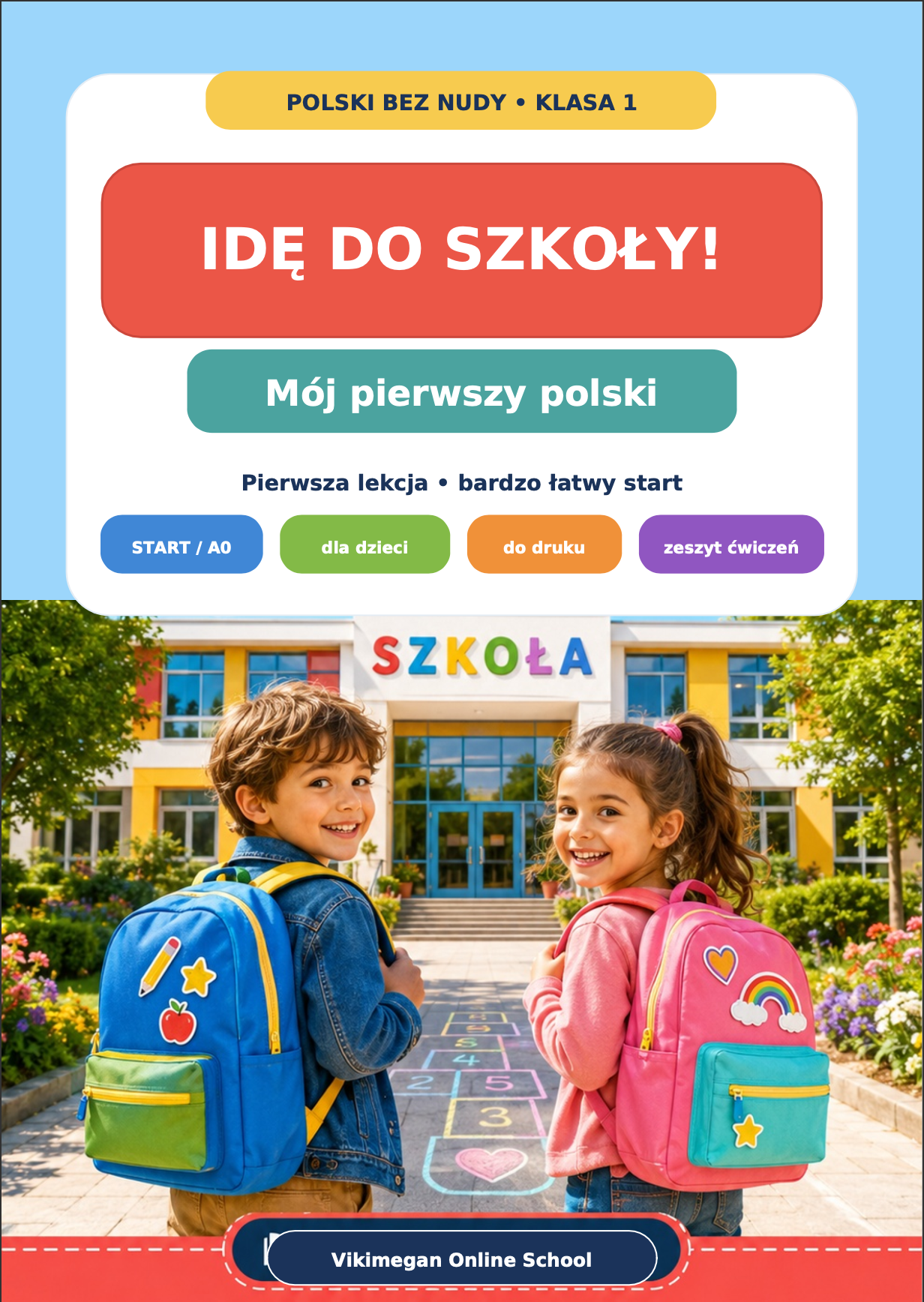 Idę do szkoły!